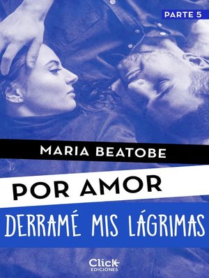 cover image of Derramé mis lágrimas